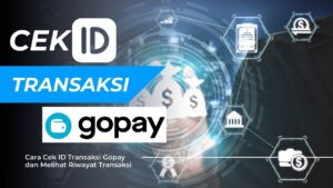 Cek ID Transaksi Gopay