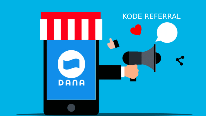 Kode Referral Dana 2023 - 2024