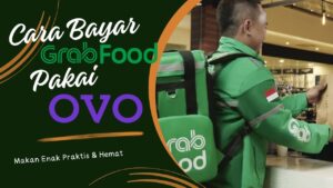 Cara Bayar Grabfood Pakai OVO