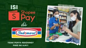 Isi ShopeePay di Indomaret