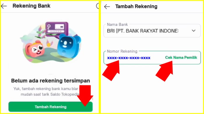 tambah rekening dan cek dulu nama pemilik rekening yang kamu tambah ke tokopedia