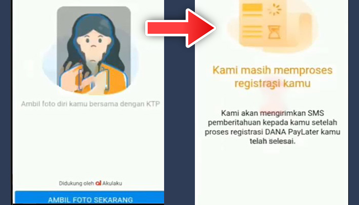 dana paylater ambil foto sekarang - kami masih memproses registrasi kamu