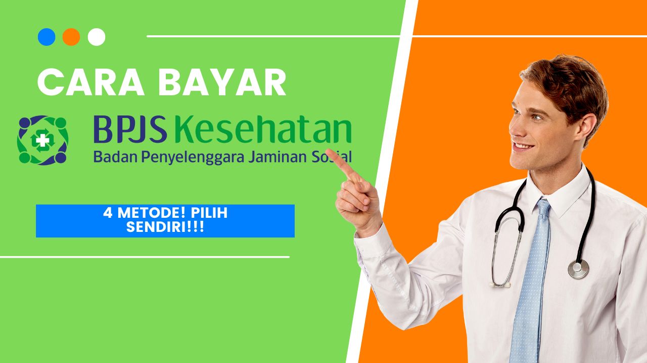 Cara Bayar BPJS Kesehatan