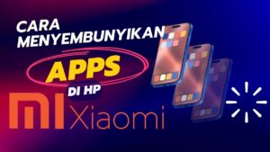 Cara Menyembunyikan Aplikasi di HP Xiaomi