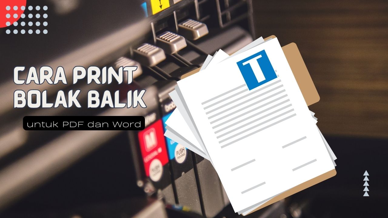 Cara Print Bolak Balik