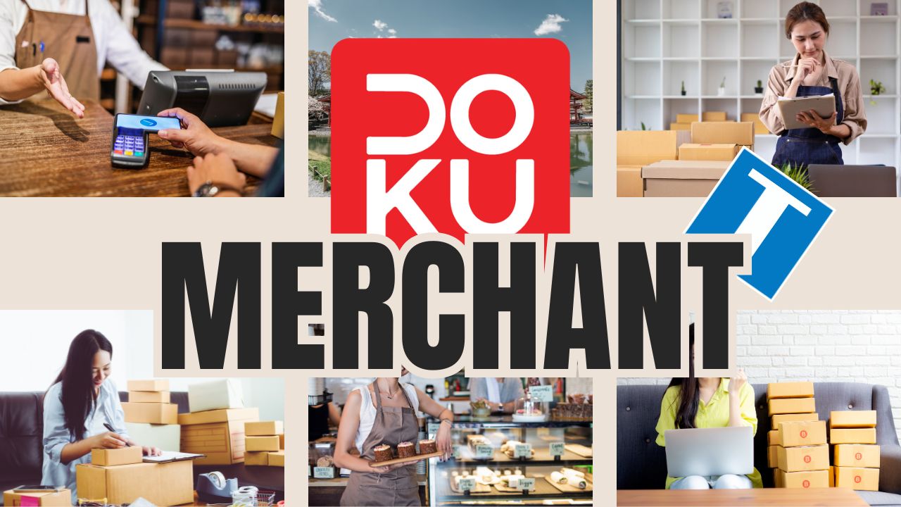 Yuk, Cari Tahu Doku Merchant dan Dapatkan Keuntungannya