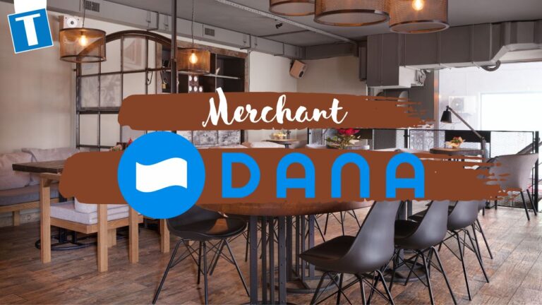 Merchant Dana Adalah
