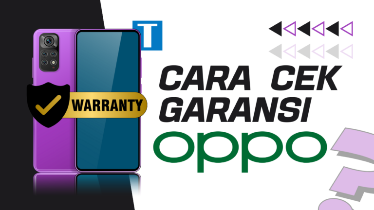 Cara Cek Garansi OPPO