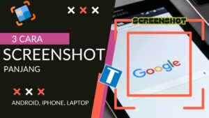 Cara Screenshot Panjang