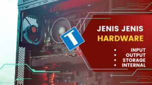 Jenis Jenis Hardware