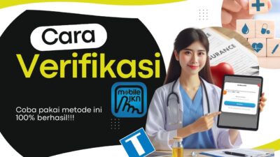 Cara Verifikasi Mobile JKN – Coba Pake Metode Ini, 100% Berhasil