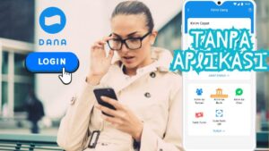 Login DANA Tanpa Aplikasi