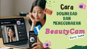 Beautycam Versi Lama