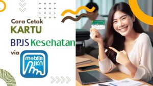Cara Cetak Kartu BPJS di Mobile JKN