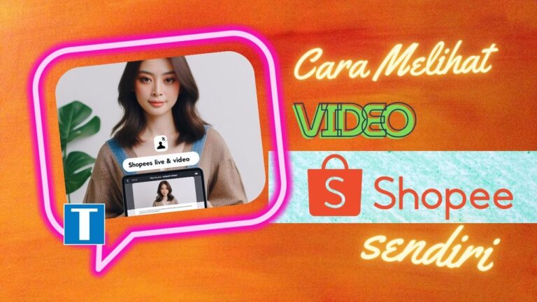 Cara Melihat Shopee Video Sendiri