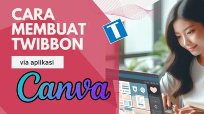 Cara Membuat Twibbon di Canva – Dengan Template atau Manual