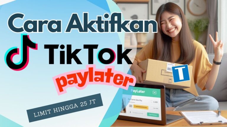 Aktifkan TikTok Paylater