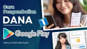Pengembalian Dana Google Play