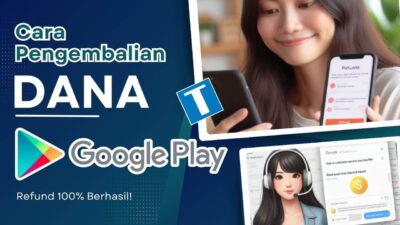 Cara Pengembalian Dana Google Play – Batalkan Langganan Agar Uang Kembali