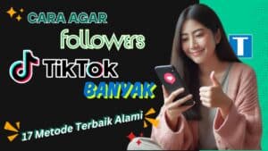 Agar Followers TikTok Banyak