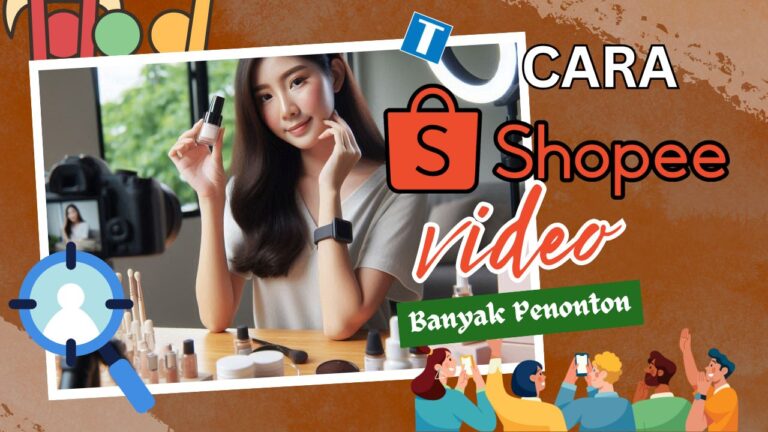 Agar Video Shopee Banyak Penonton
