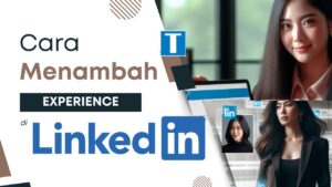 Menambah Experience di Linkedin