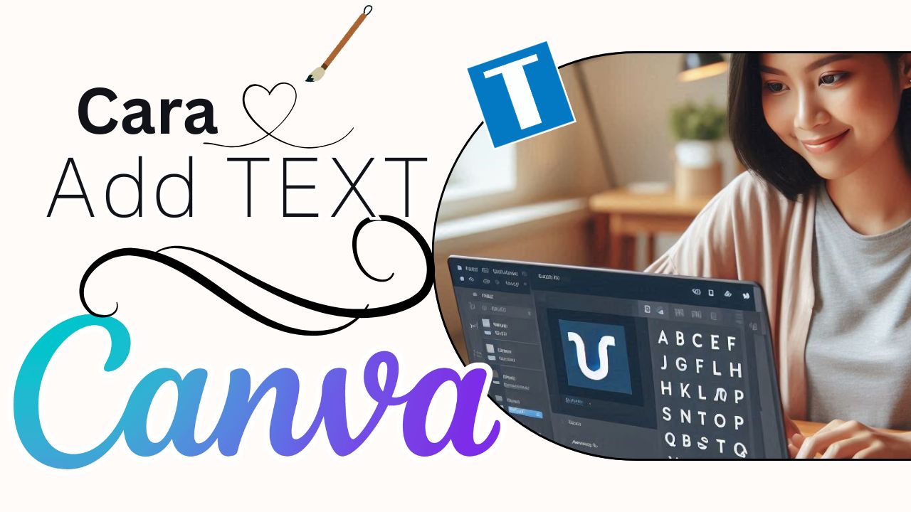Cara Add Font di Canva – Tambah Tulisan Sendiri Gratis!