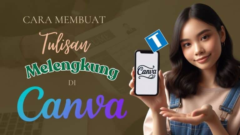 Agar Tulisan di Canva Melengkung