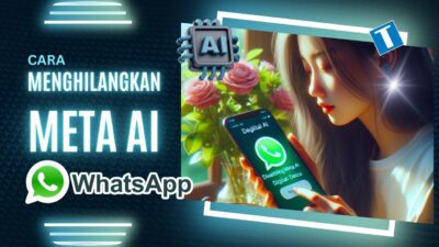 Cara Menghilangkan Meta AI di WhatsApp – 100% Berhasil Nonaktif!