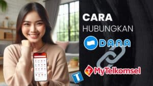 Menghubungkan Akun Dana ke My Telkomsel